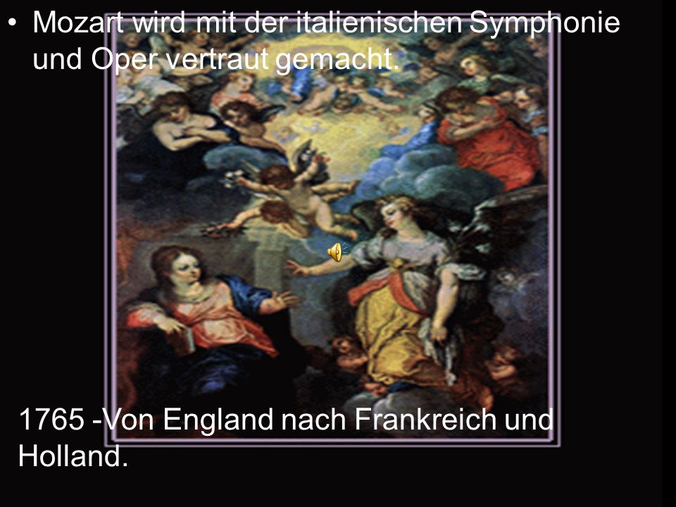 Mozart wird mit der italienischen Symphonie und Oper vertraut gemacht.