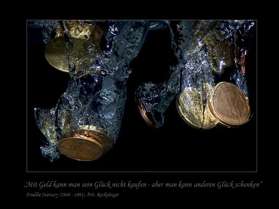 „Mit Geld kann man sein Glück nicht kaufen - aber man kann anderen Glück schenken