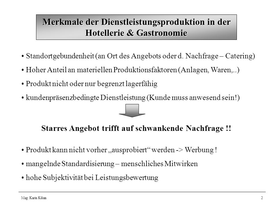 Merkmale der Dienstleistungsproduktion in der Hotellerie & Gastronomie