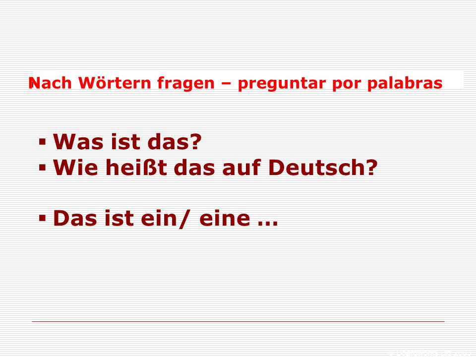 Wie heißt das auf Deutsch Das ist ein/ eine …