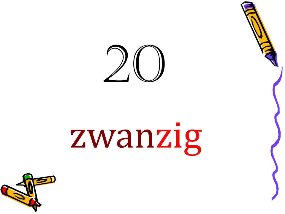 20 zwanzig