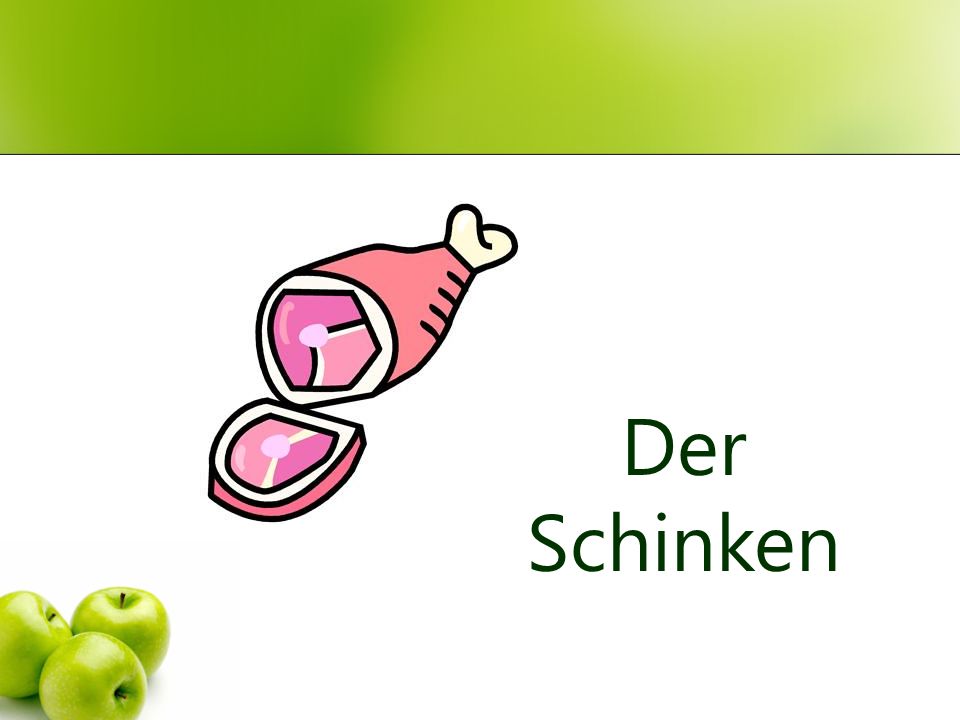 Der Schinken
