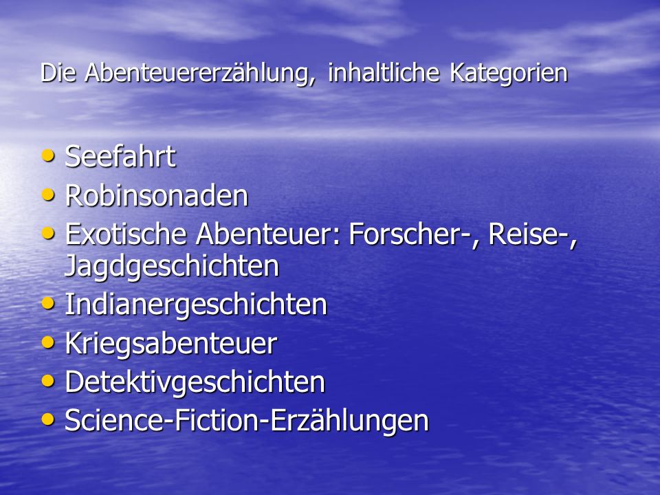 Die Abenteuererzählung, inhaltliche Kategorien