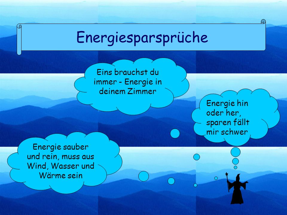 Energiesparsprüche Eins brauchst du immer - Energie in deinem Zimmer