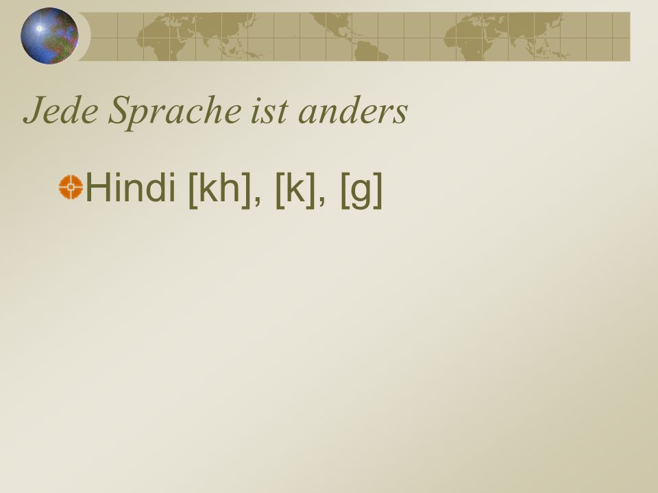 Jede Sprache ist anders