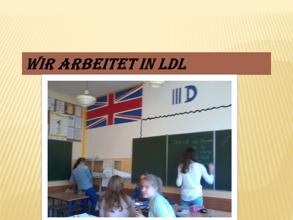 Wir arbeitet in LdL