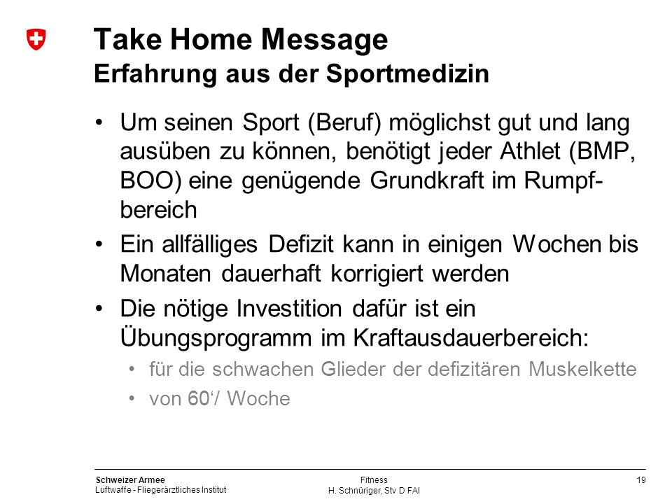 Take Home Message Erfahrung aus der Sportmedizin