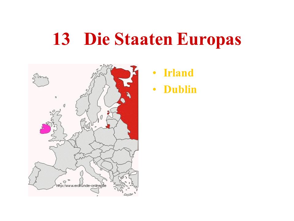 13 Die Staaten Europas Irland Dublin