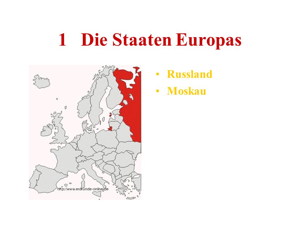 1 Die Staaten Europas Russland Moskau