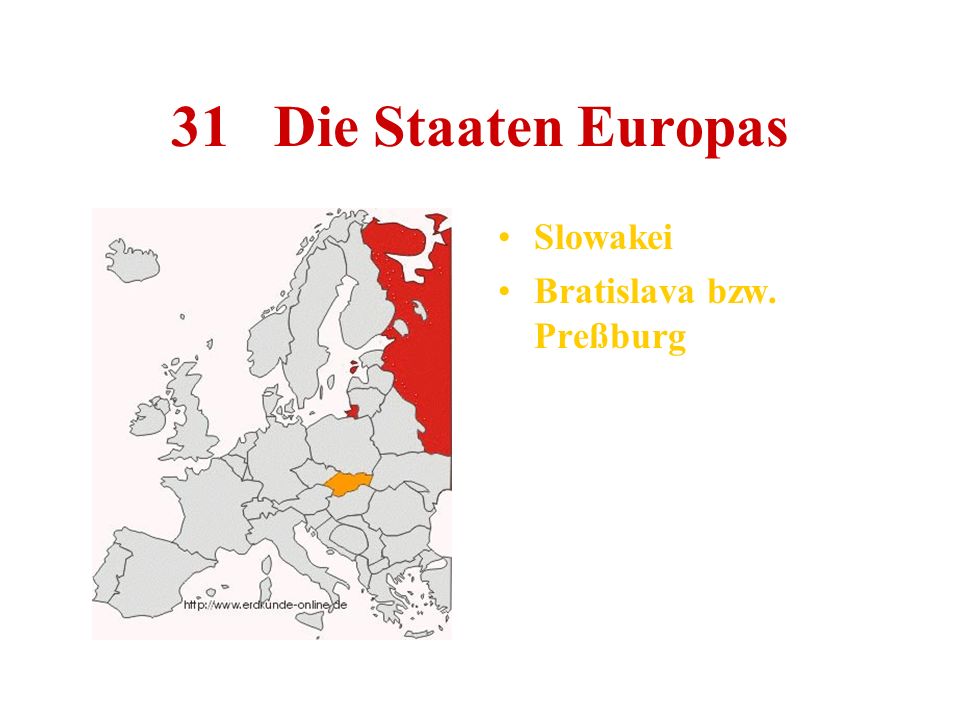31 Die Staaten Europas Slowakei Bratislava bzw. Preßburg
