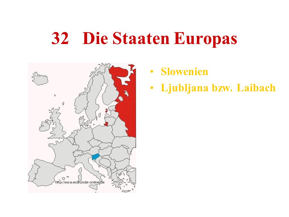 32 Die Staaten Europas Slowenien Ljubljana bzw. Laibach