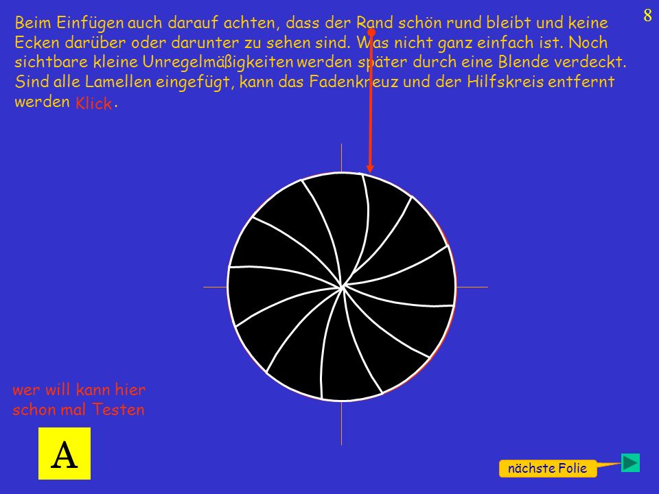 A Z Die Lamelle muss sich nun auch wieder schließen lassen.