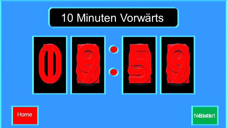 10 Minuten Vorwärts Home Start Neustart