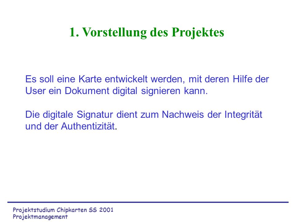 1. Vorstellung des Projektes
