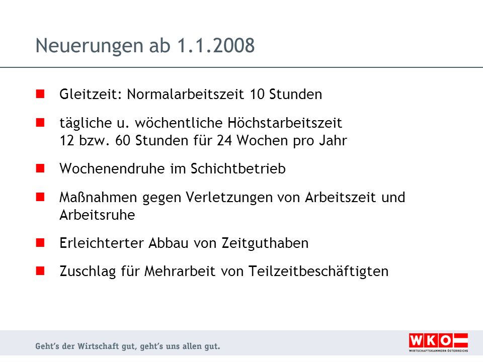 Neuerungen ab Gleitzeit: Normalarbeitszeit 10 Stunden