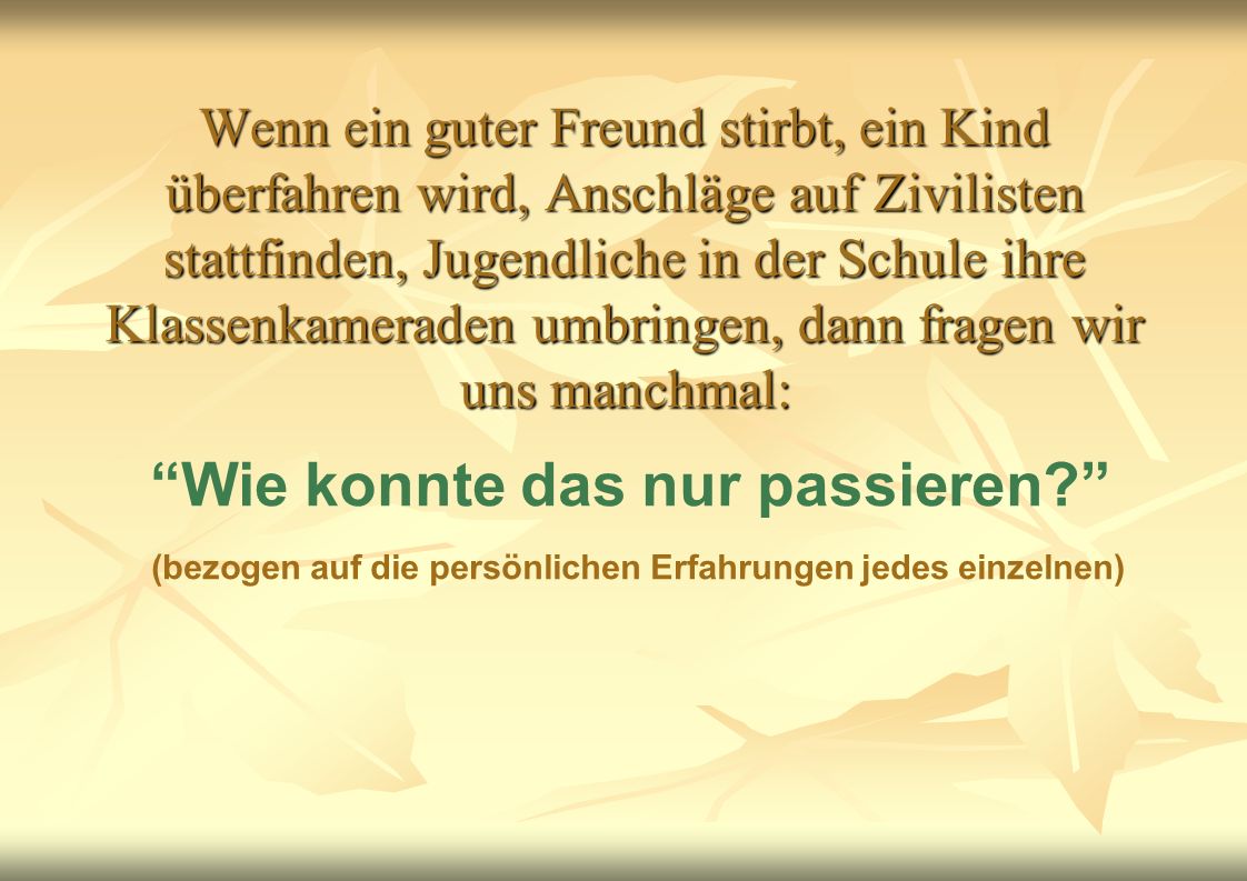 Wie konnte das nur passieren