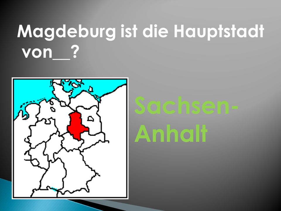 Magdeburg ist die Hauptstadt