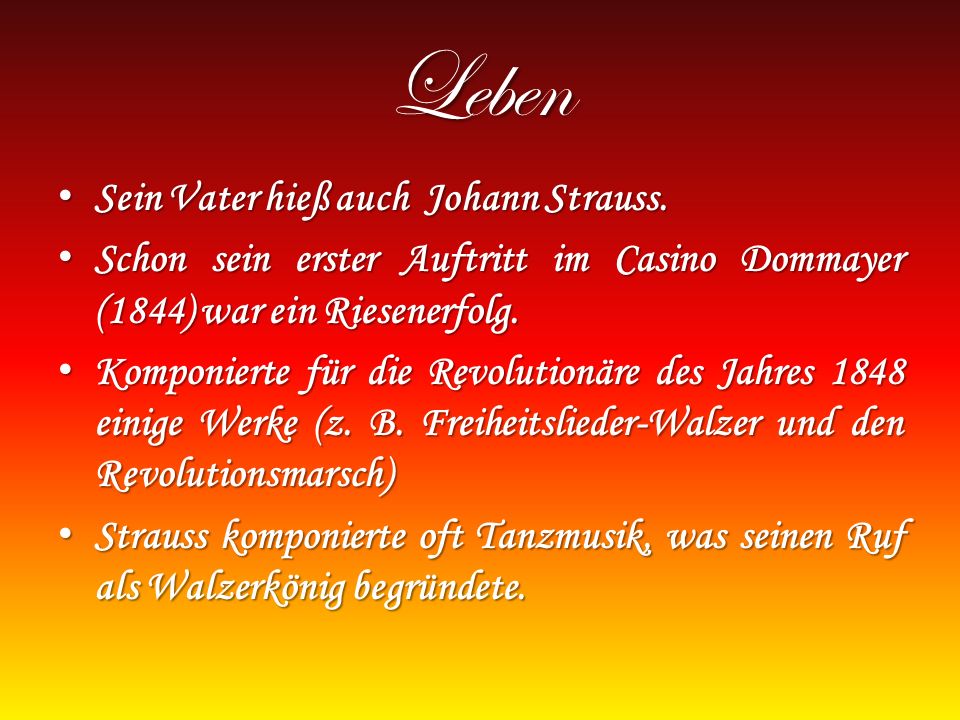 Leben Sein Vater hieß auch Johann Strauss.