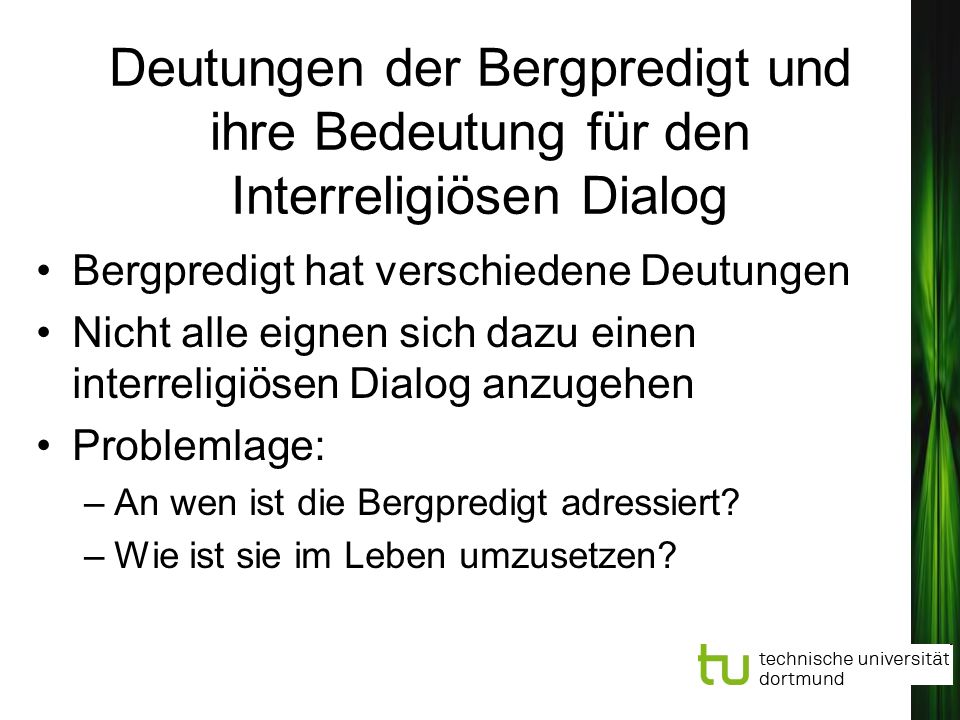 Deutungen der Bergpredigt und ihre Bedeutung für den Interreligiösen Dialog