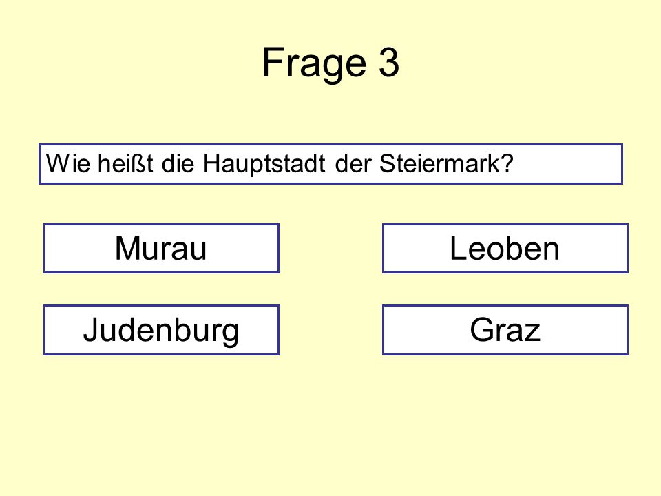 Frage 3 Murau Leoben Judenburg Graz