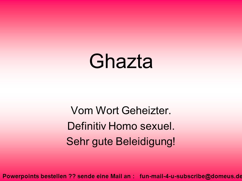 Vom Wort Geheizter. Definitiv Homo sexuel. Sehr gute Beleidigung!