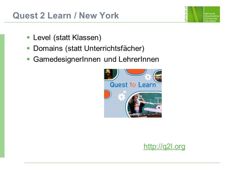 Quest 2 Learn / New York Level (statt Klassen)