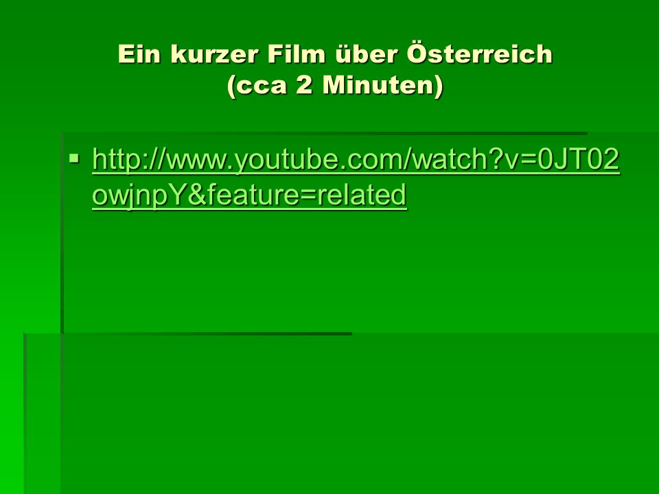 Ein kurzer Film über Österreich (cca 2 Minuten)