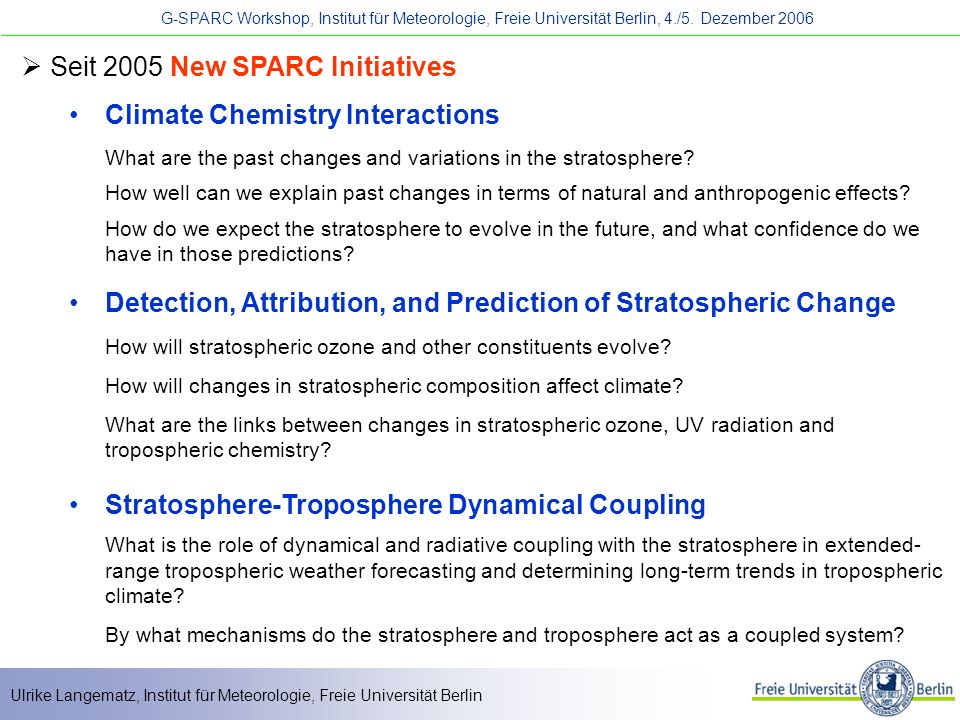 Seit 2005 New SPARC Initiatives Climate Chemistry Interactions