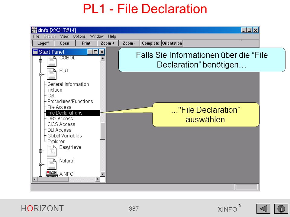 PL1 - File Declaration Falls Sie Informationen über die File Declaration benötigen… ... File Declaration auswählen.