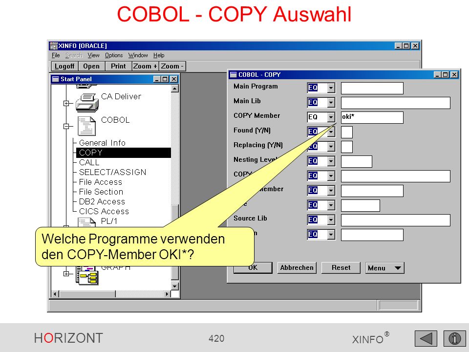 COBOL - COPY Auswahl Welche Programme verwenden den COPY-Member OKI*