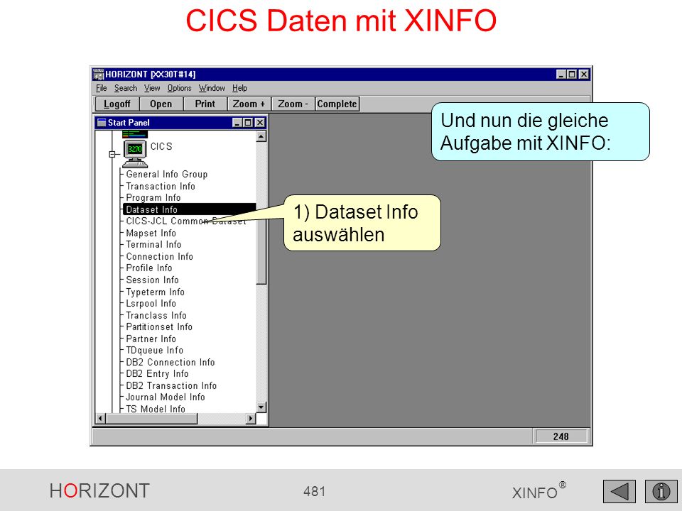 CICS Daten mit XINFO Und nun die gleiche Aufgabe mit XINFO: