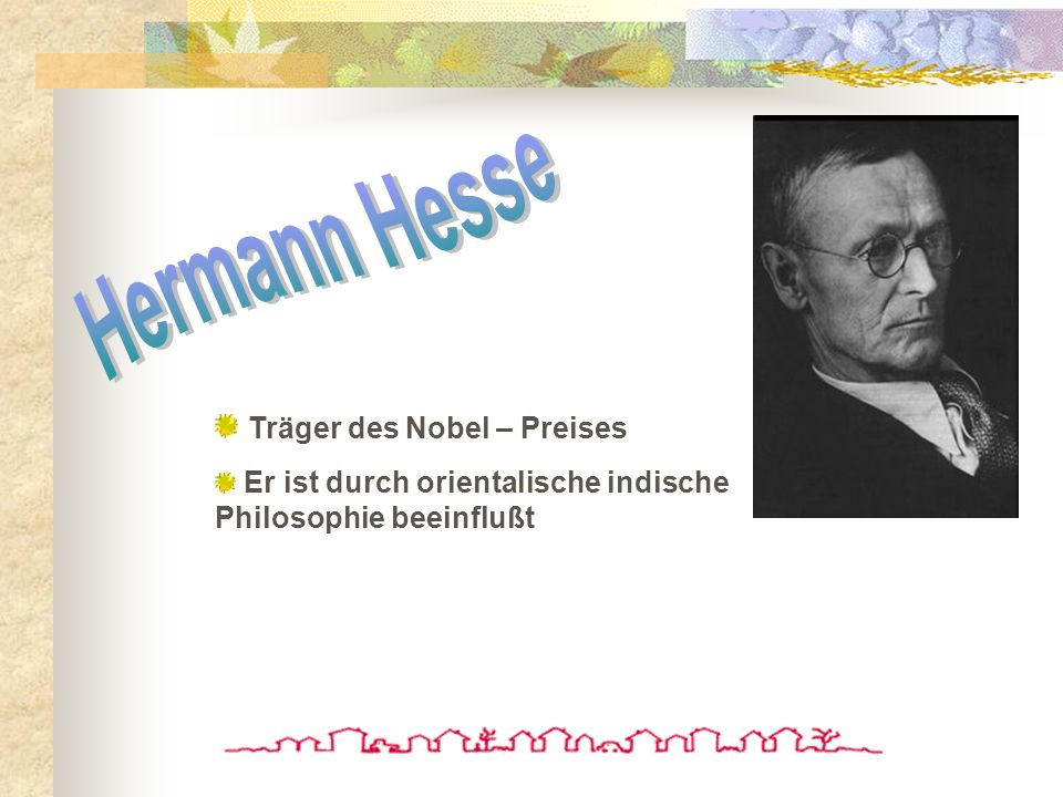 Hermann Hesse Träger des Nobel – Preises