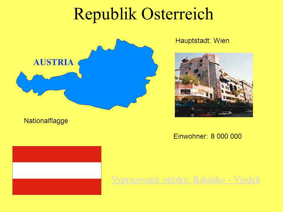 Republik Osterreich Vypracované otázky: Rakúsko - Viedeň