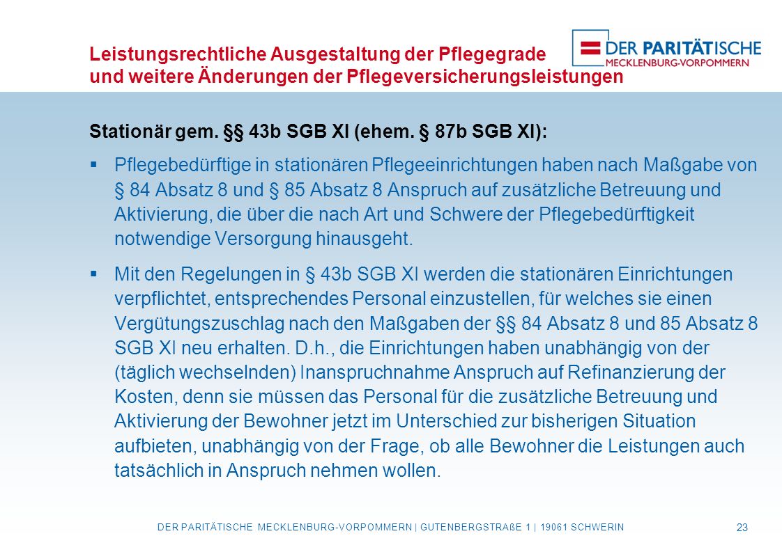 Stationär gem. §§ 43b SGB XI (ehem. § 87b SGB XI):