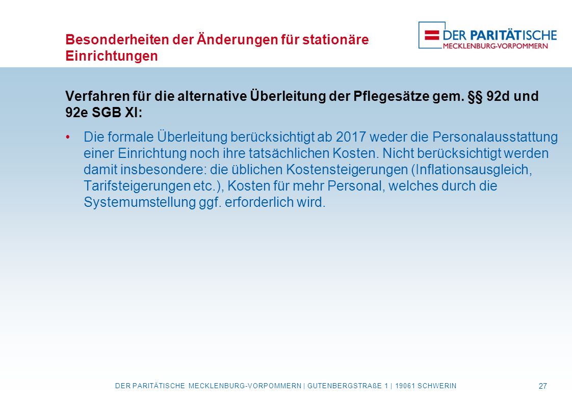 Besonderheiten der Änderungen für stationäre Einrichtungen