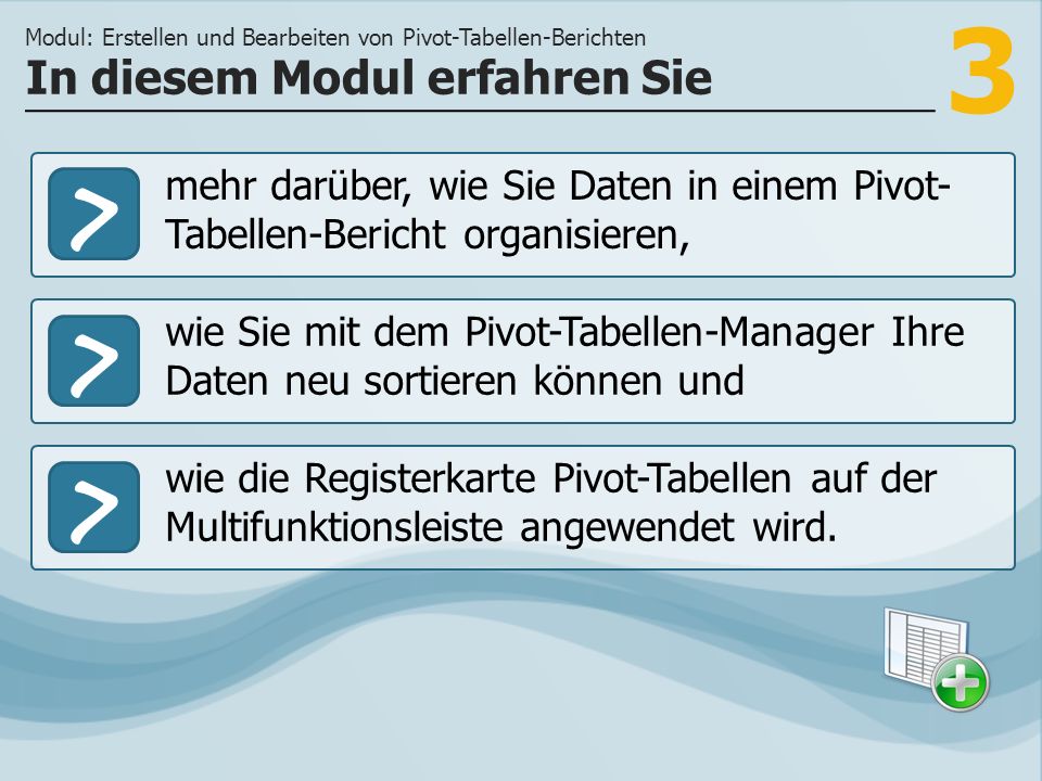 In diesem Modul erfahren Sie