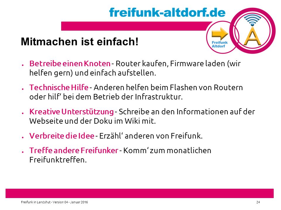Mitmachen ist einfach! Betreibe einen Knoten - Router kaufen, Firmware laden (wir helfen gern) und einfach aufstellen.