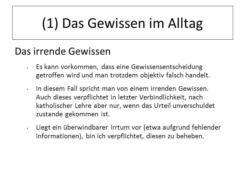 (1) Das Gewissen im Alltag