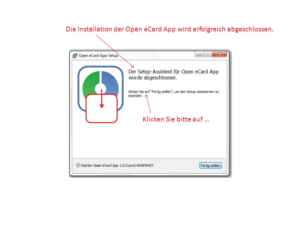 Die Installation der Open eCard App wird erfolgreich abgeschlossen.