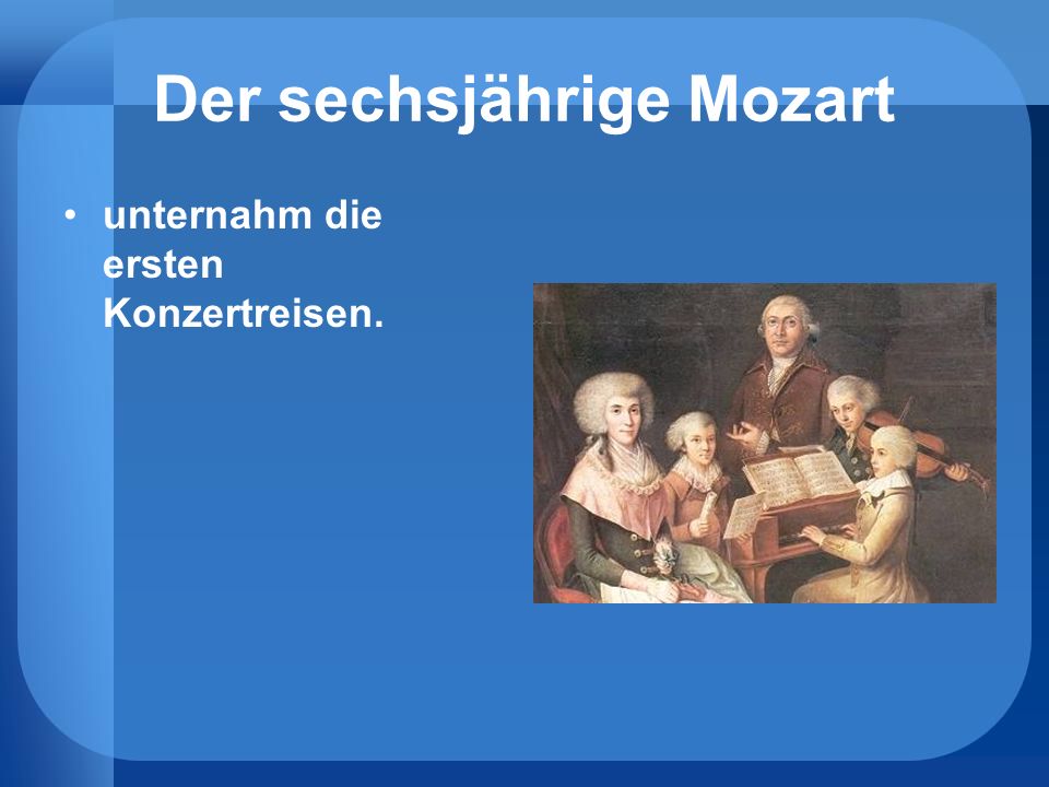 Der sechsjährige Mozart