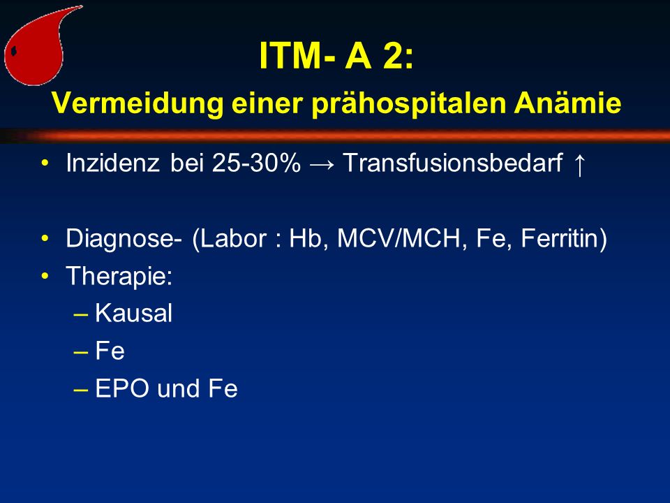 ITM- A 2: Vermeidung einer prähospitalen Anämie