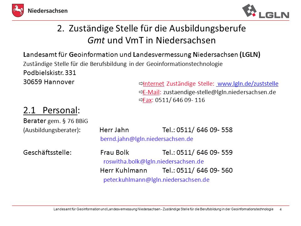 2. Zuständige Stelle für die Ausbildungsberufe Gmt und VmT in Niedersachsen