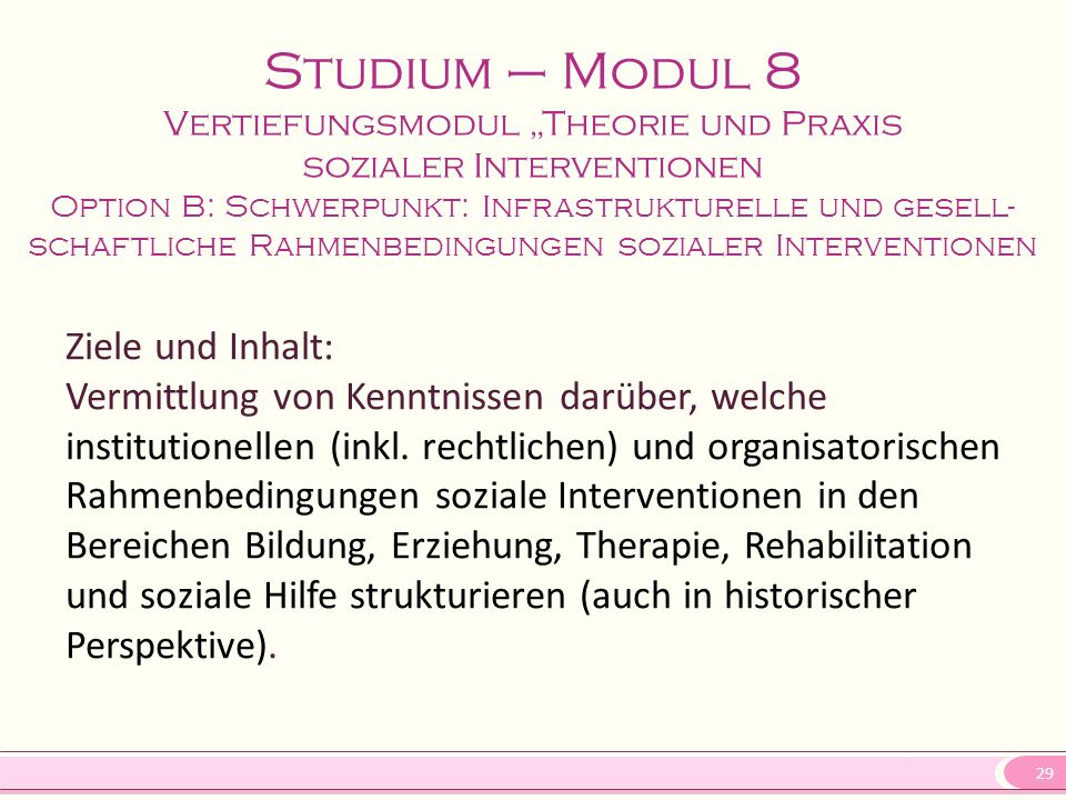 Studium – Modul 8 Vertiefungsmodul „Theorie und Praxis sozialer Interventionen
