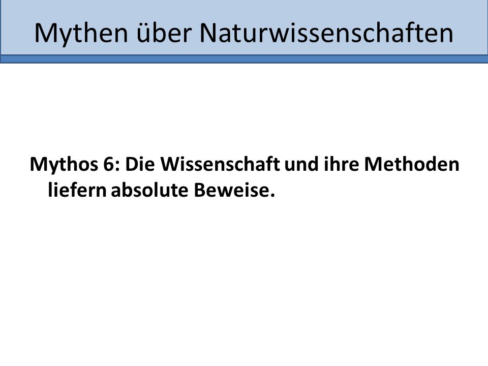 Mythen über Naturwissenschaften