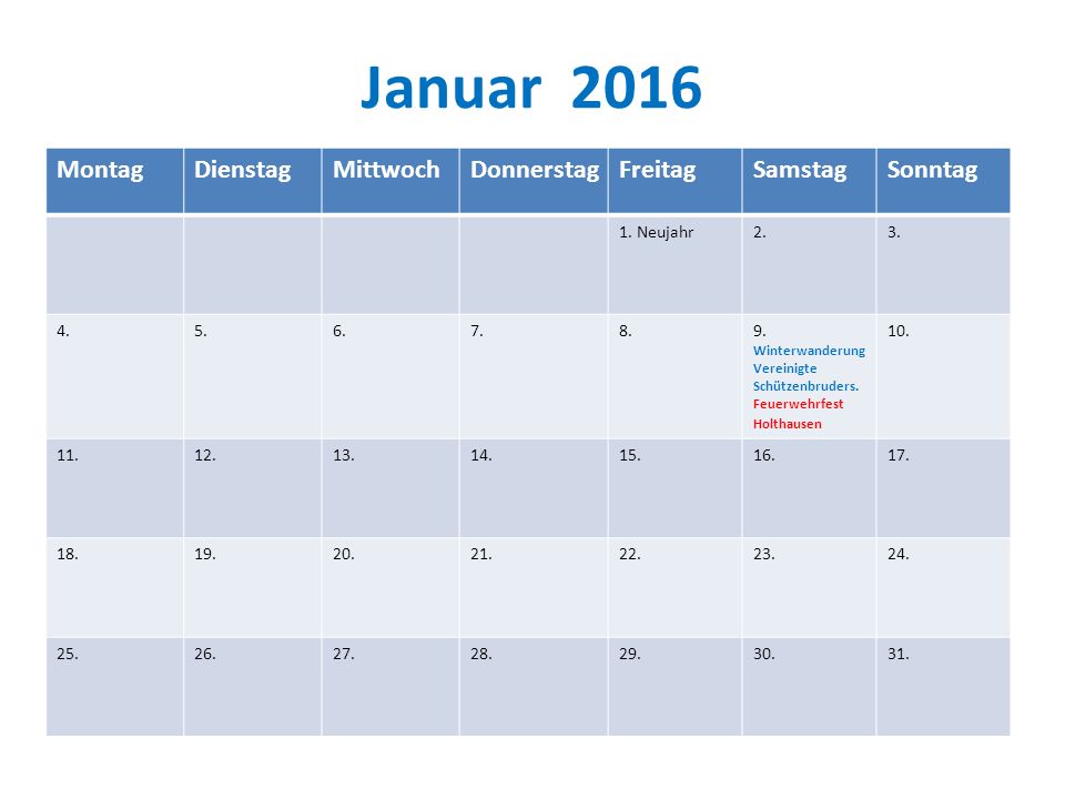 Januar 2016 Montag Dienstag Mittwoch Donnerstag Freitag Samstag