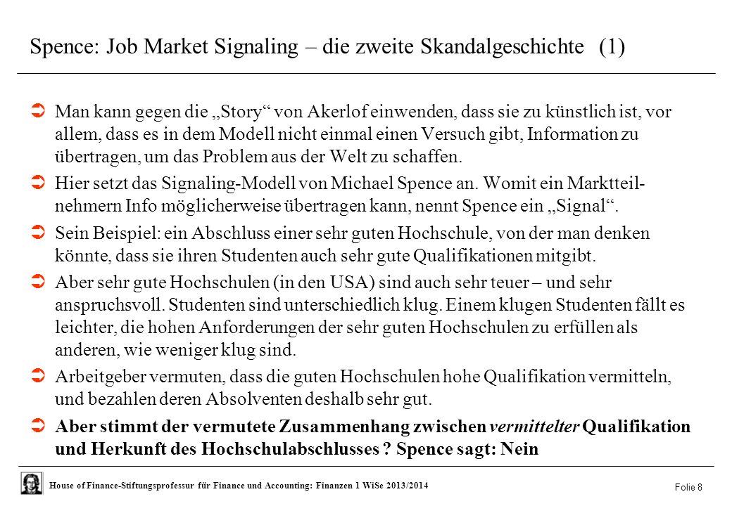 Spence: Job Market Signaling – die zweite Skandalgeschichte (1)