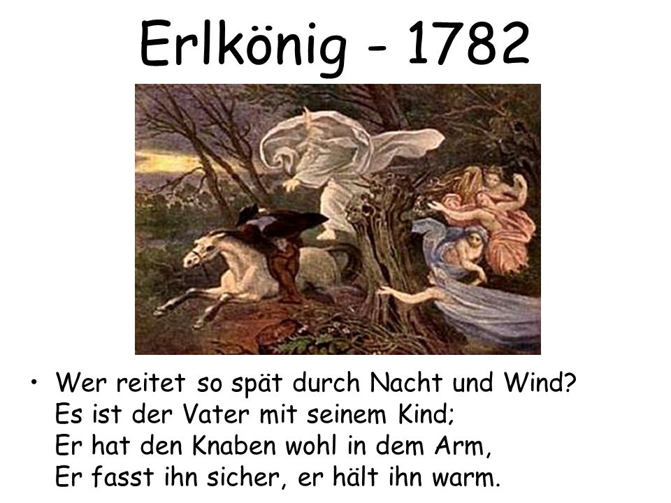 Erlkönig We read this in class.