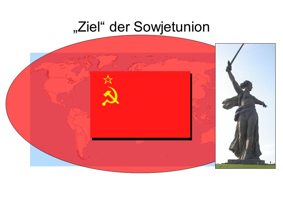 „Ziel der Sowjetunion