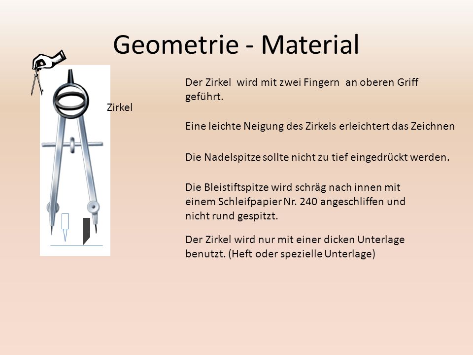 Geometrie - Material Der Zirkel wird mit zwei Fingern an oberen Griff