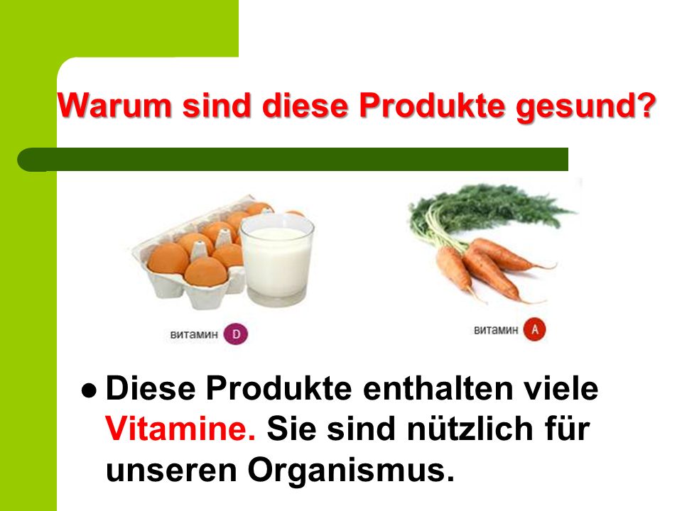 Warum sind diese Produkte gesund